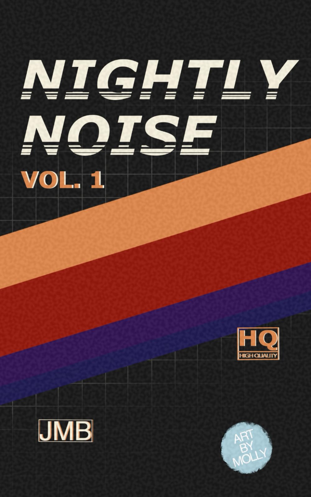 Nightly Noise Vol. 1