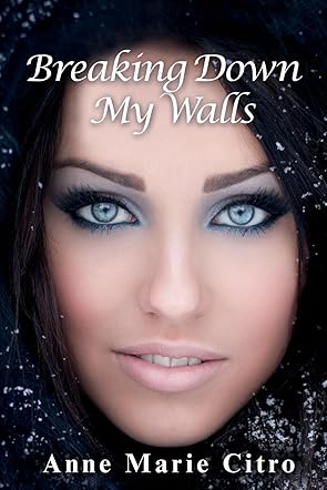 Breaking Down My Walls