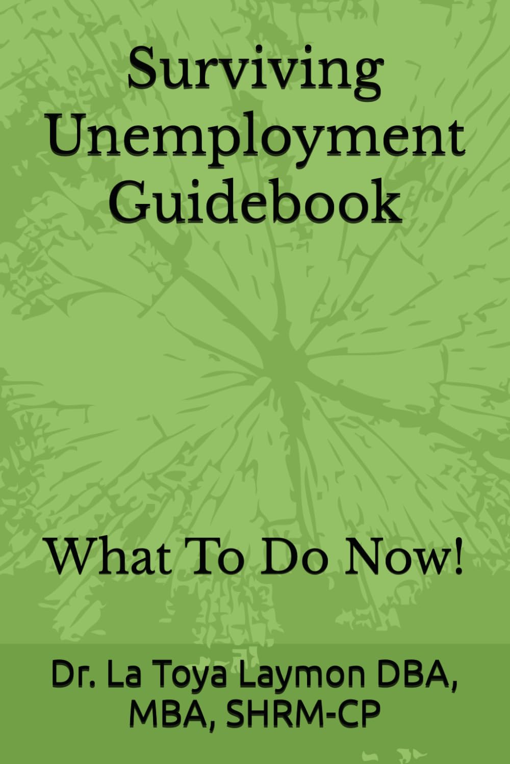 Surviving Unemployment Guidebook: What To Do Now!