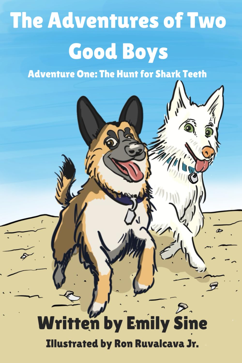 The Adventures of Two Good Boys: Adventure One: The Hunt for Shark Teeth