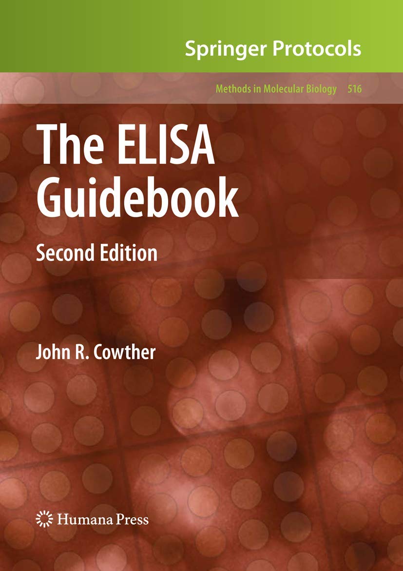 Buy The ELISA Guidebook: Second Edition: 516 (Methods in Molecular Biology, 516) — BookShops.in