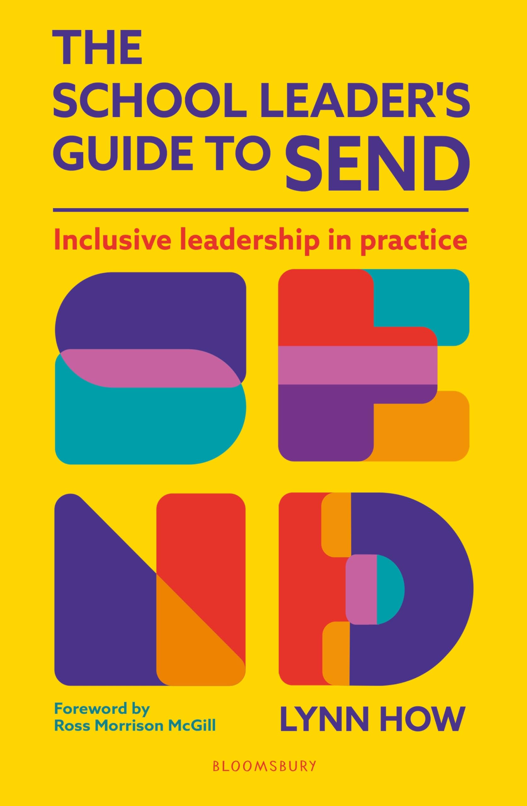The School Leader’s Guide to SEND: Inclusive Leadership in Practice