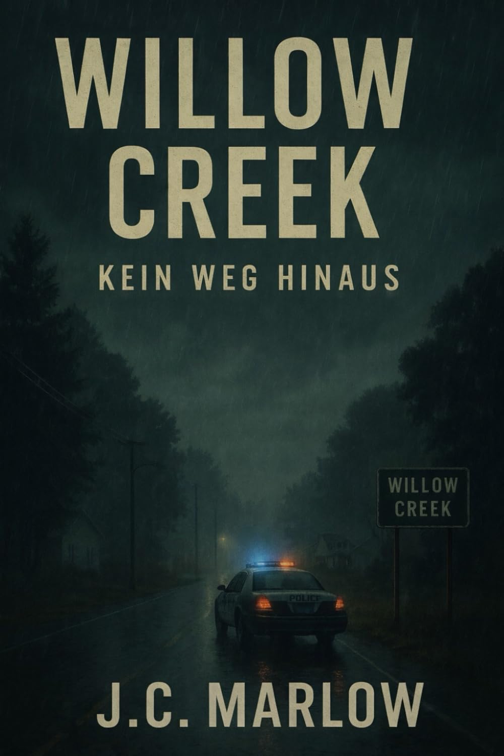 Willow Creek - Kein Weg hinaus: Der Roman enthält psychologisch intensive und bedrückende Szenen, Themen wie Kontrollverlust, technologische ... Gewalt oder sexualisierte Darstellung