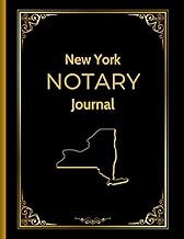 Notary Journal New York: Notary Log Book To Record Notarial Acts| 240 entries-8.5x11 inches| New York Notary Journal Log book 2023
