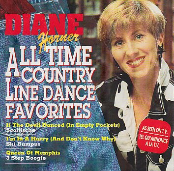 DIANE HORNER ALL TIME COUNTRY LINE DANCE FAVORITES [Audio CD]