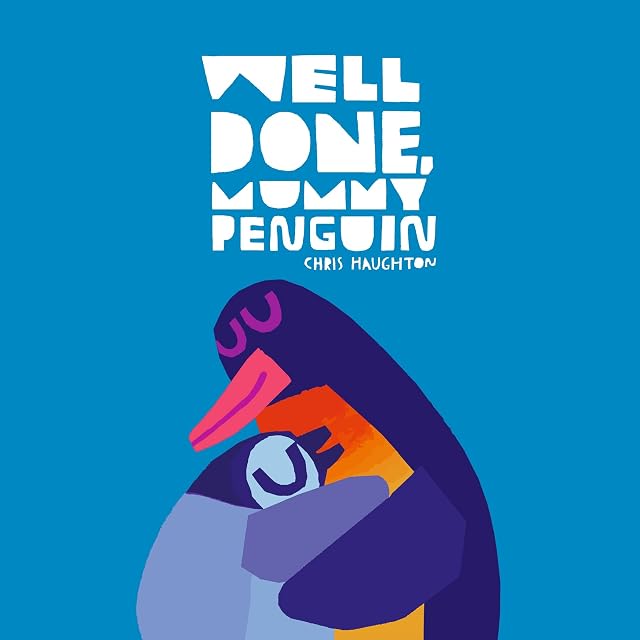Portada de Well Done Mummy Penguin