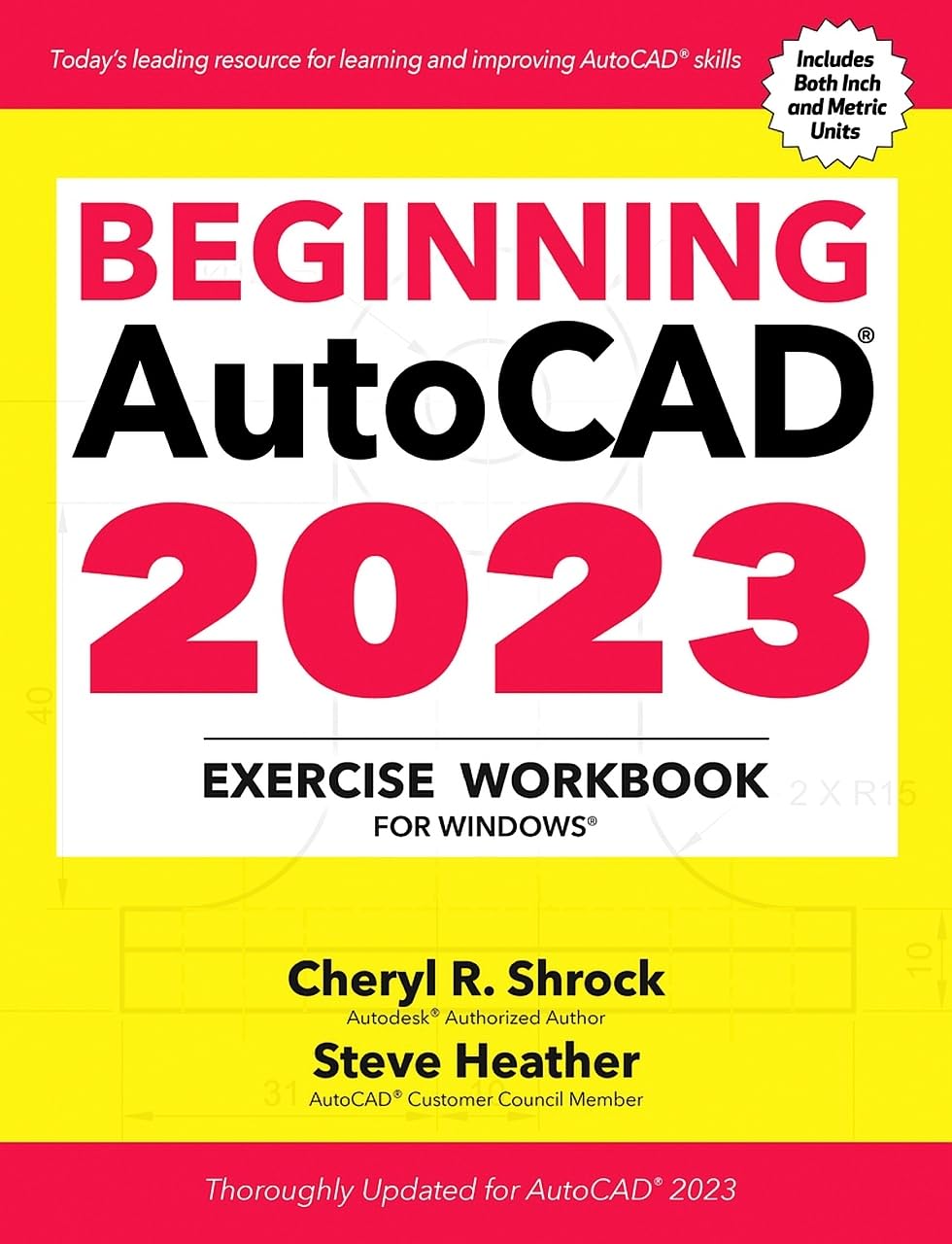 Beginning AutoCAD® 2023 Exercise Workbook: For Windows® Paperback – March 29, 2022