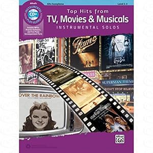 TOP HITS FROM TV MOVIES + MUSICALS – geregeld voor Altsaxofoon – met CD [noten/Sheetmusic] uit de serie: INSTRUMENTAL…