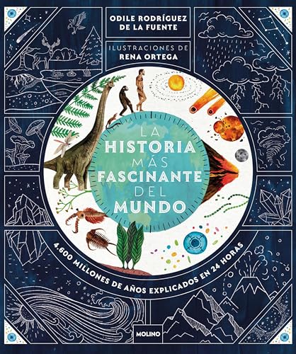 La historia más fascinante del mundo: Historia de la tierra comprimida en un r