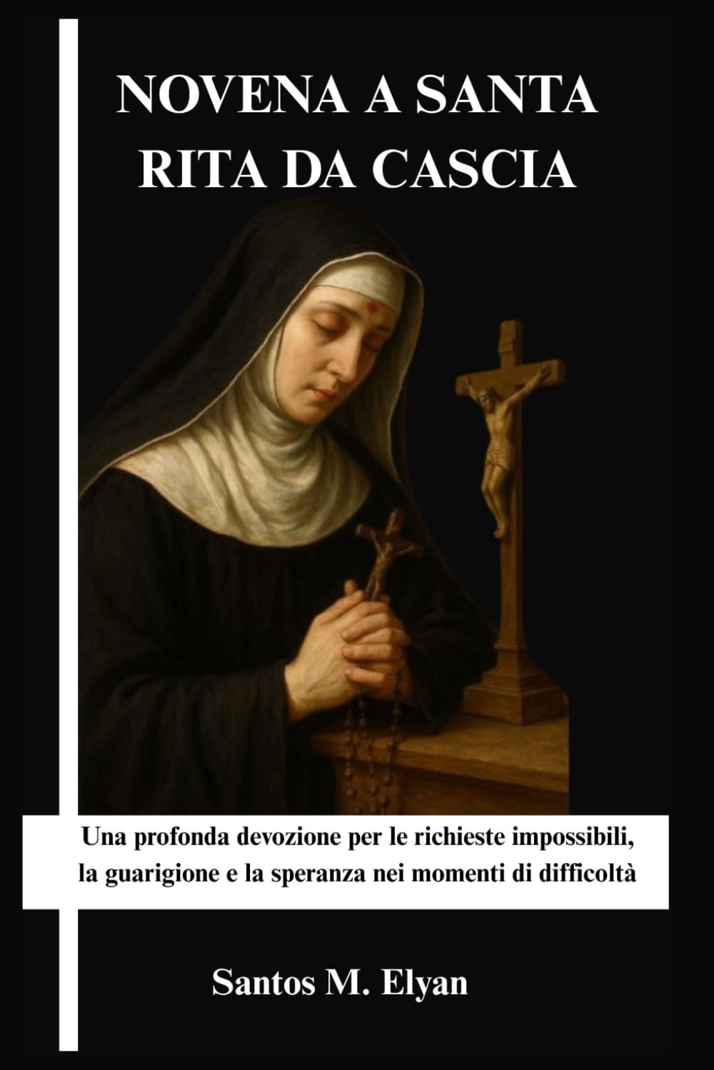 NOVENA A SANTA RITA DA CASCIA: Una profonda devozione per le richieste impossibili, la guarigione e la speranza nei momenti di difficoltà