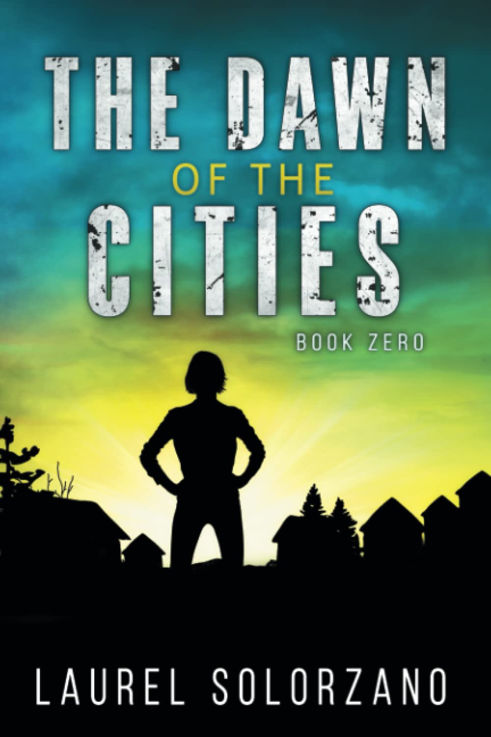 The Dawn of the Cities: Book Zero