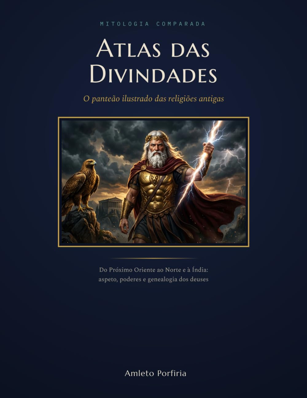 Atlas das Divindades: O panteão ilustrado das religiões antigas