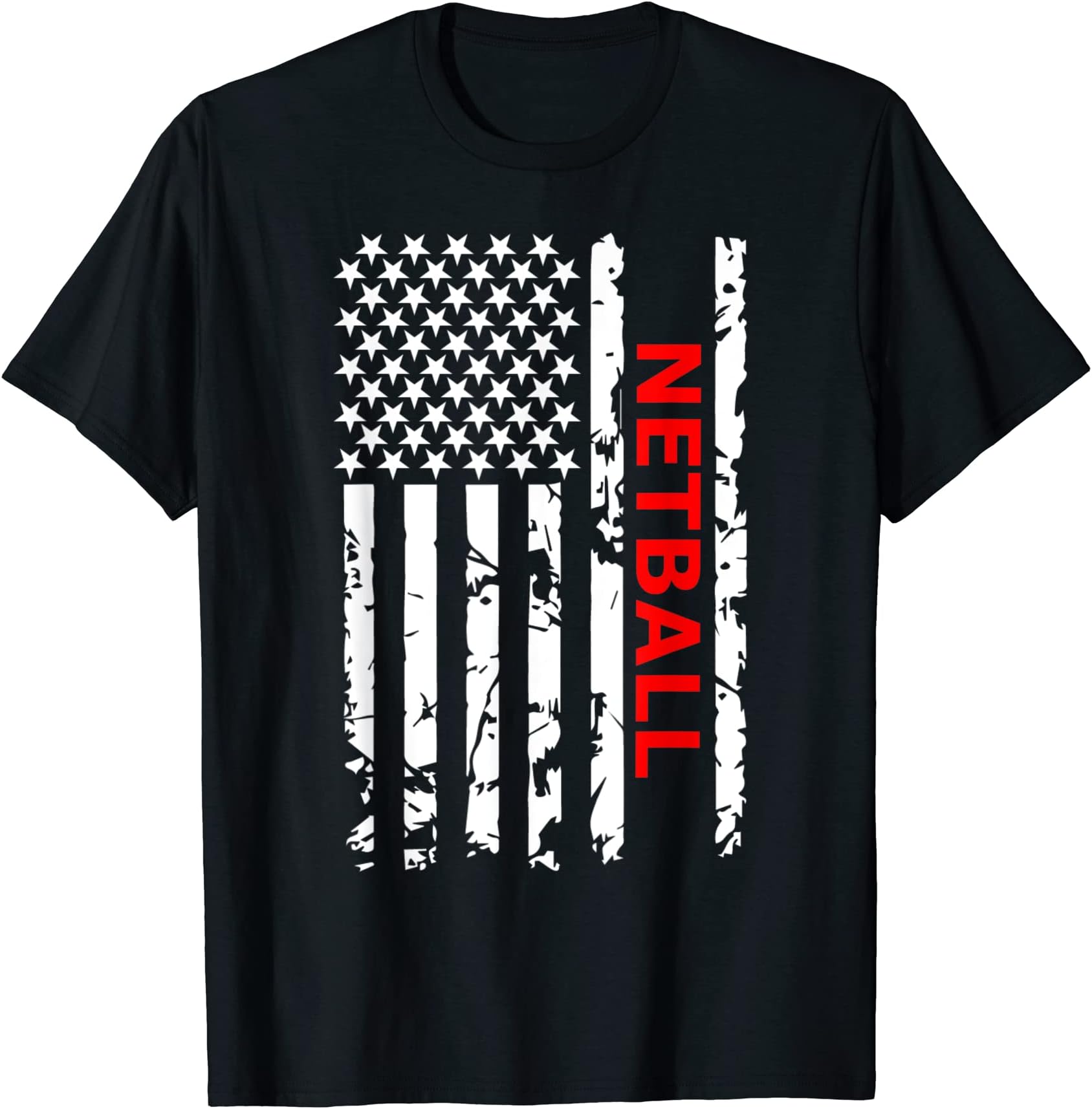 Netball Patriotic USA FlagNetball USA Flag For Americans T-Shirt