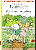  Le Mystère des voisins terribles (Idéal-bibliothèque)