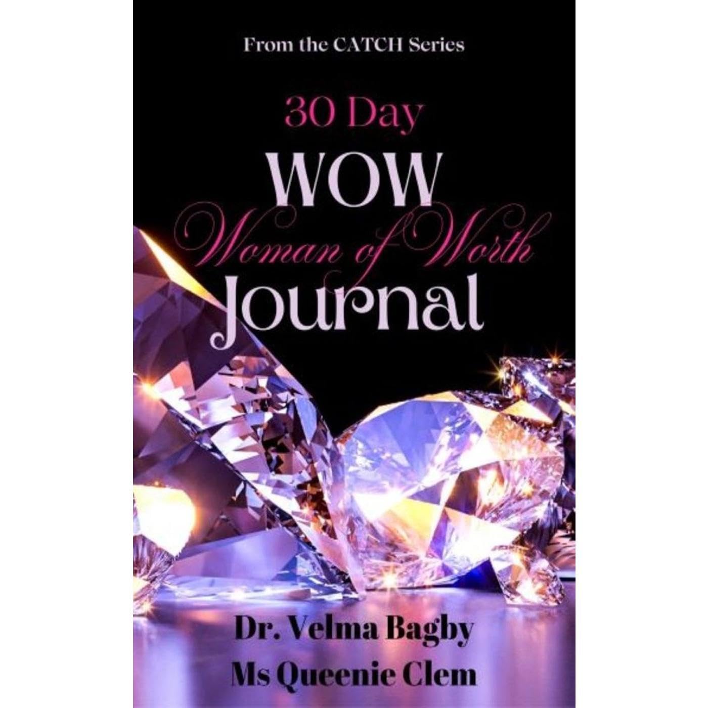 30-Day WOW Journal (Woman of Worth)
