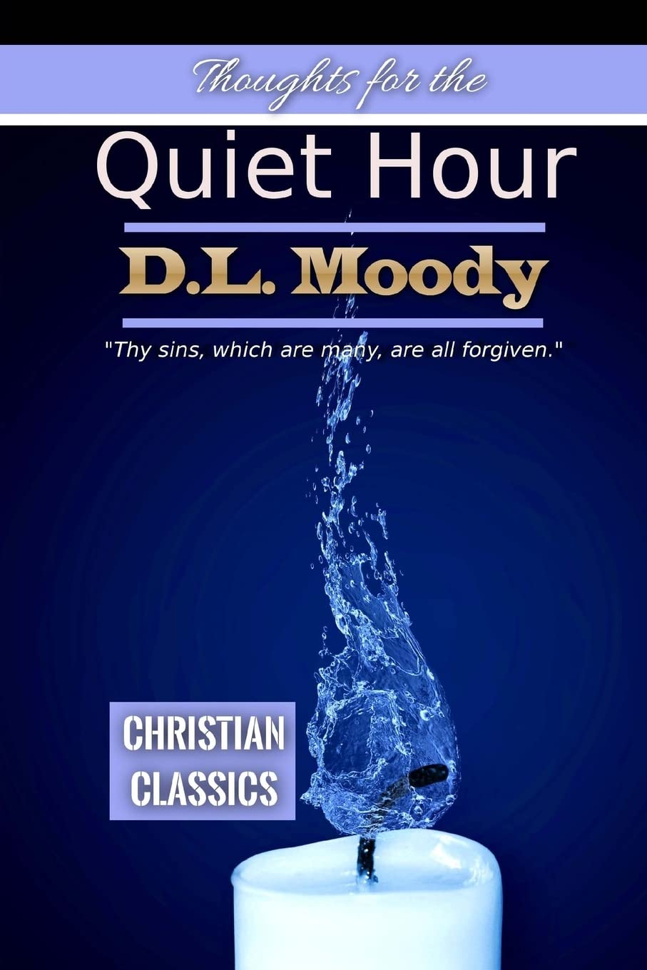Thoughts for the Quiet Hour (Christian Classics)