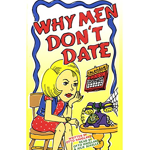 Amazon Why Men Don T Date Audible Audio Edition Otto Haugland