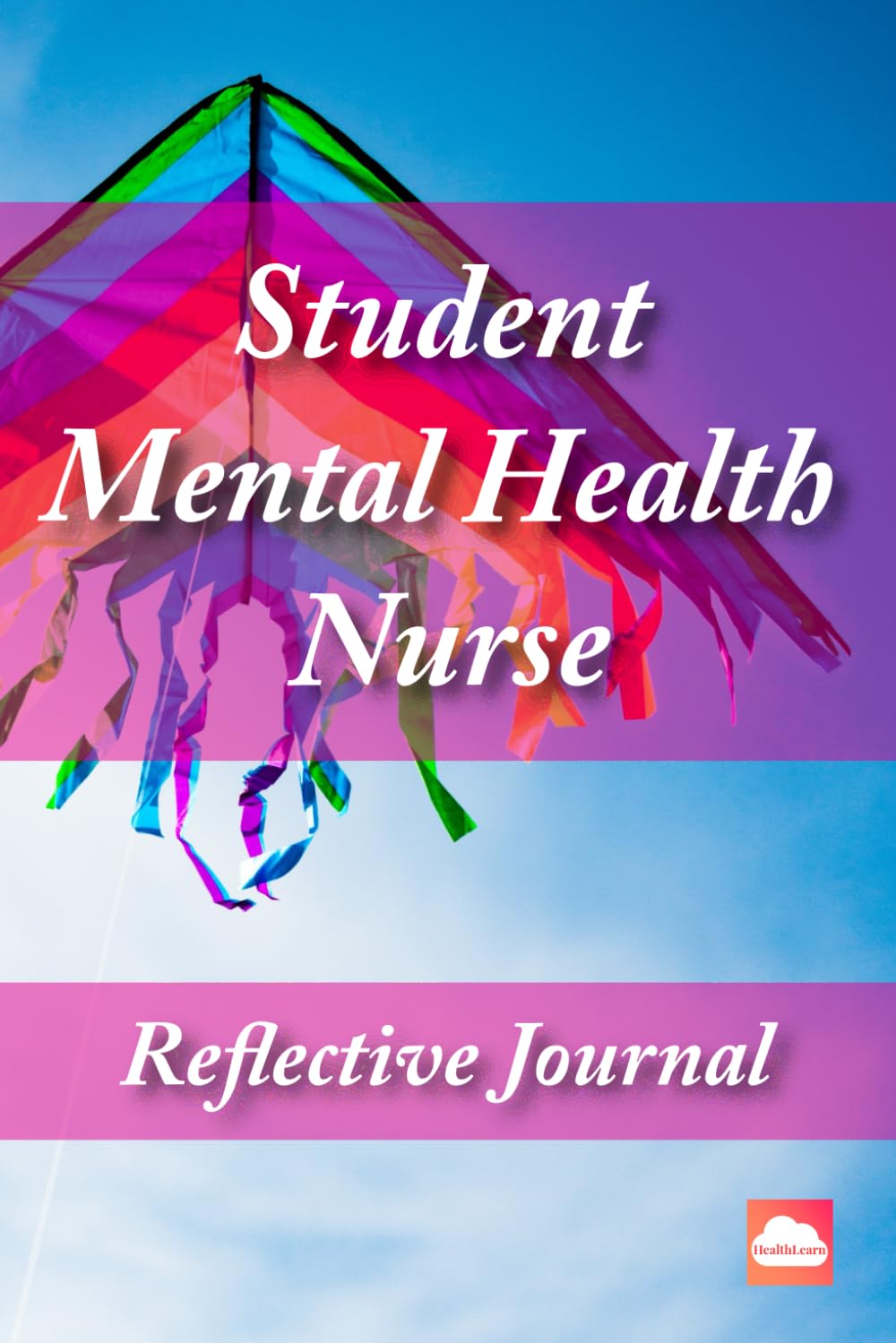 Student Mental Health Nurse: Reflective Journal