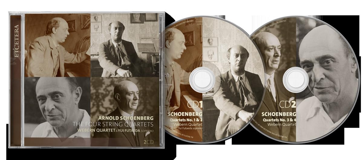 Arnold Schoenberg: The Four String Quartets