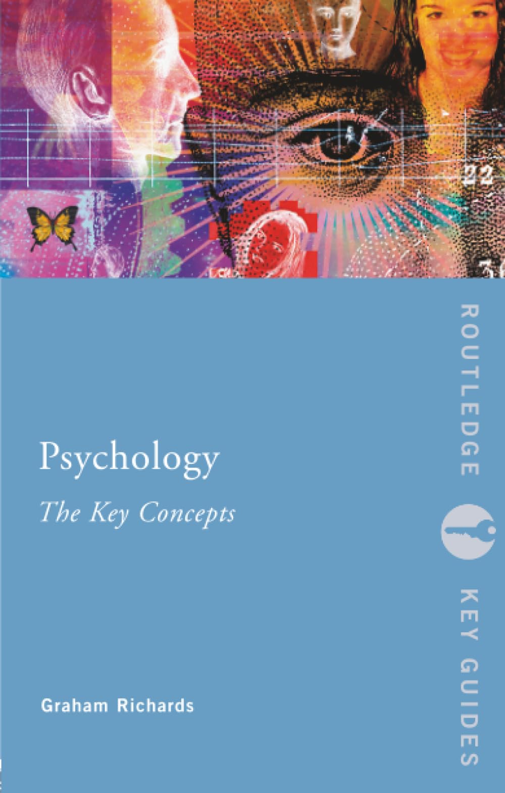 Psychology: The Key Concepts (Routledge Key Guides)