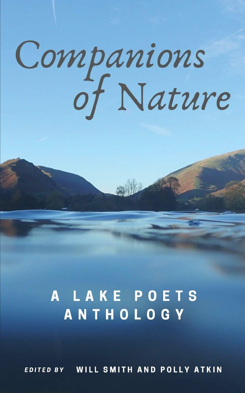 Companions of Nature: A Lake Poets Anthology.