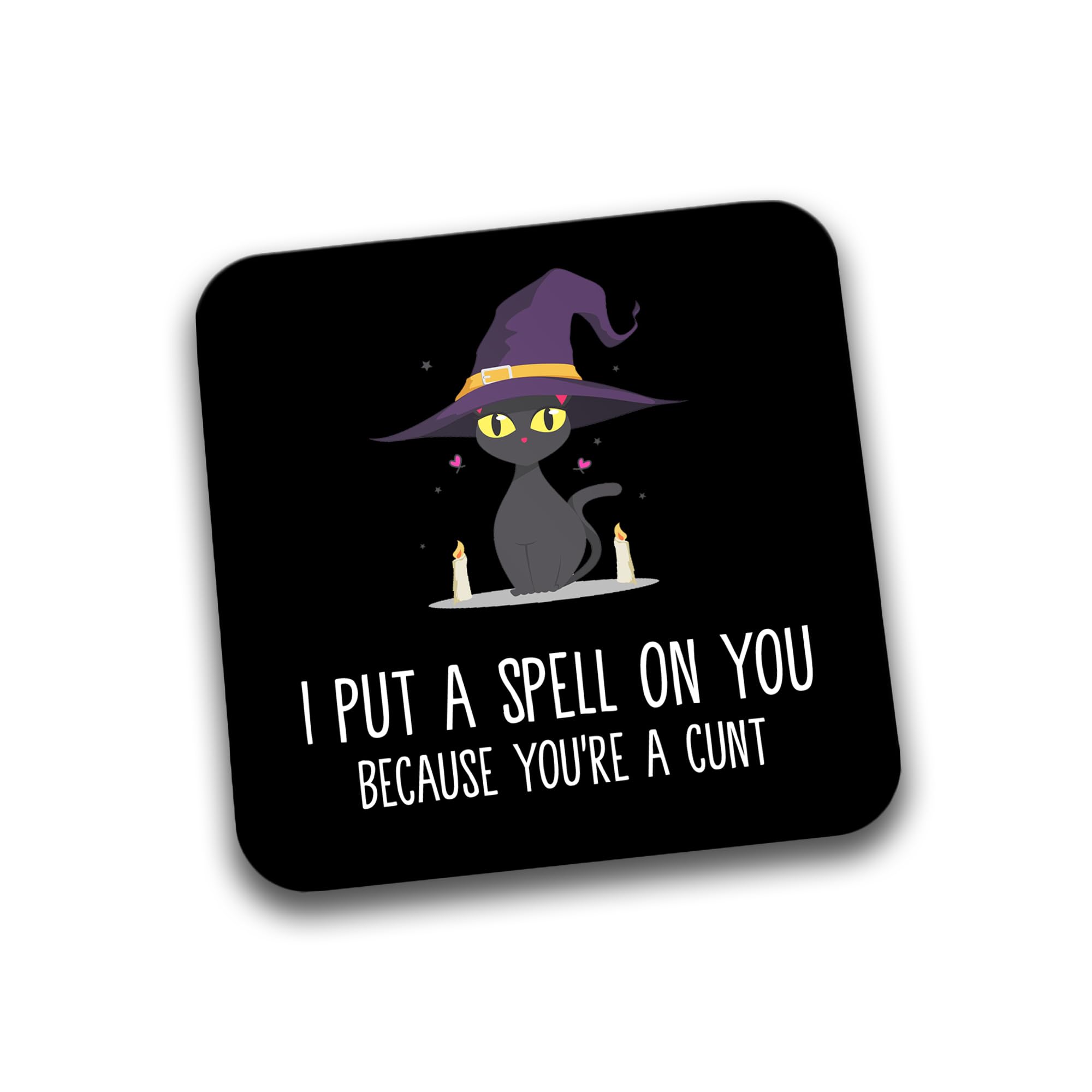 Rib Ticklerz Multicolour - Funny Rude Coaster Gift For Colleague Friends Work Bestie Joke Novelty Gifts Halloween Present Autumn I Put A Spell On You Because You're A Cunt - Dc229