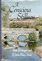A Conscious Stillness: Two Naturalists on Thoreau's Rivers 0060150025 Book Cover