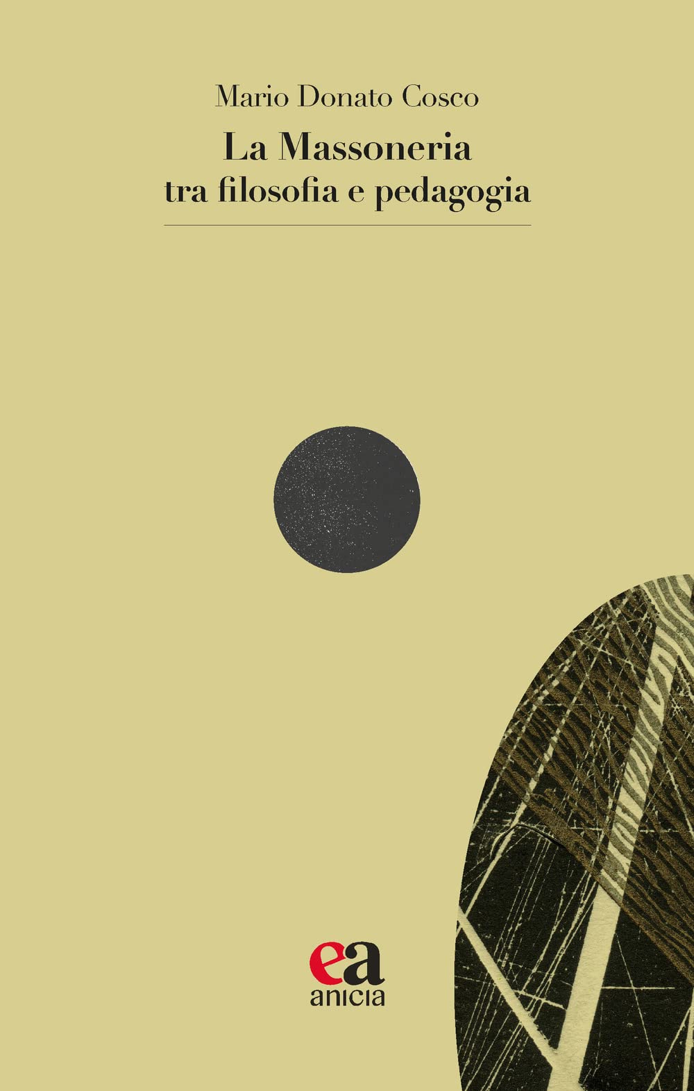La Massoneria Tra Filosofia E Pedagogia - 4