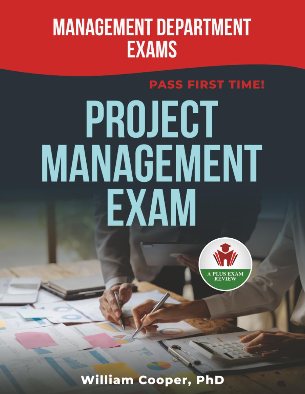 PROJECT MANAGEMENT EXIT EXAM PREP