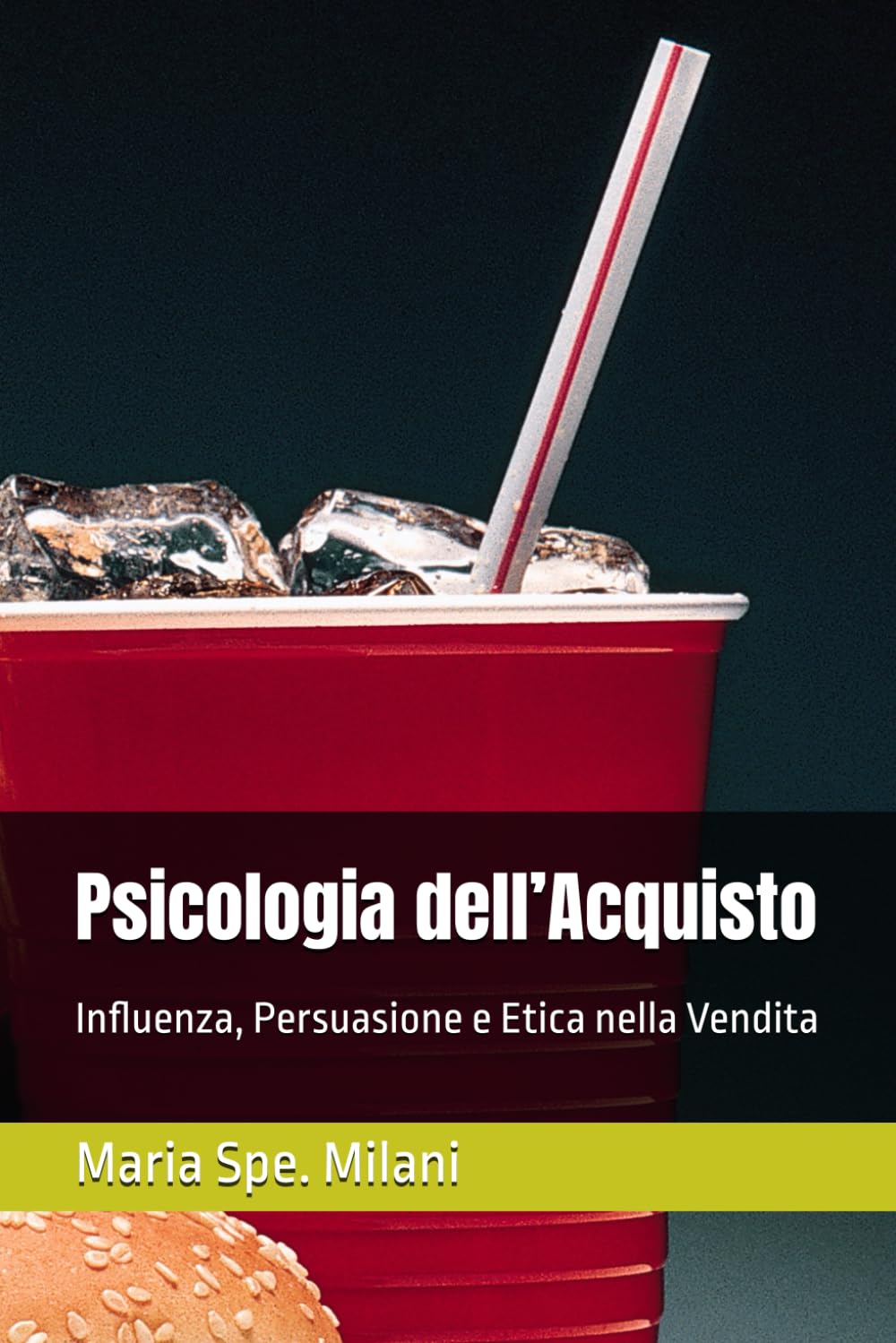 Psicologia dell’Acquisto: Influenza, Persuasione e Etica nella Vendita