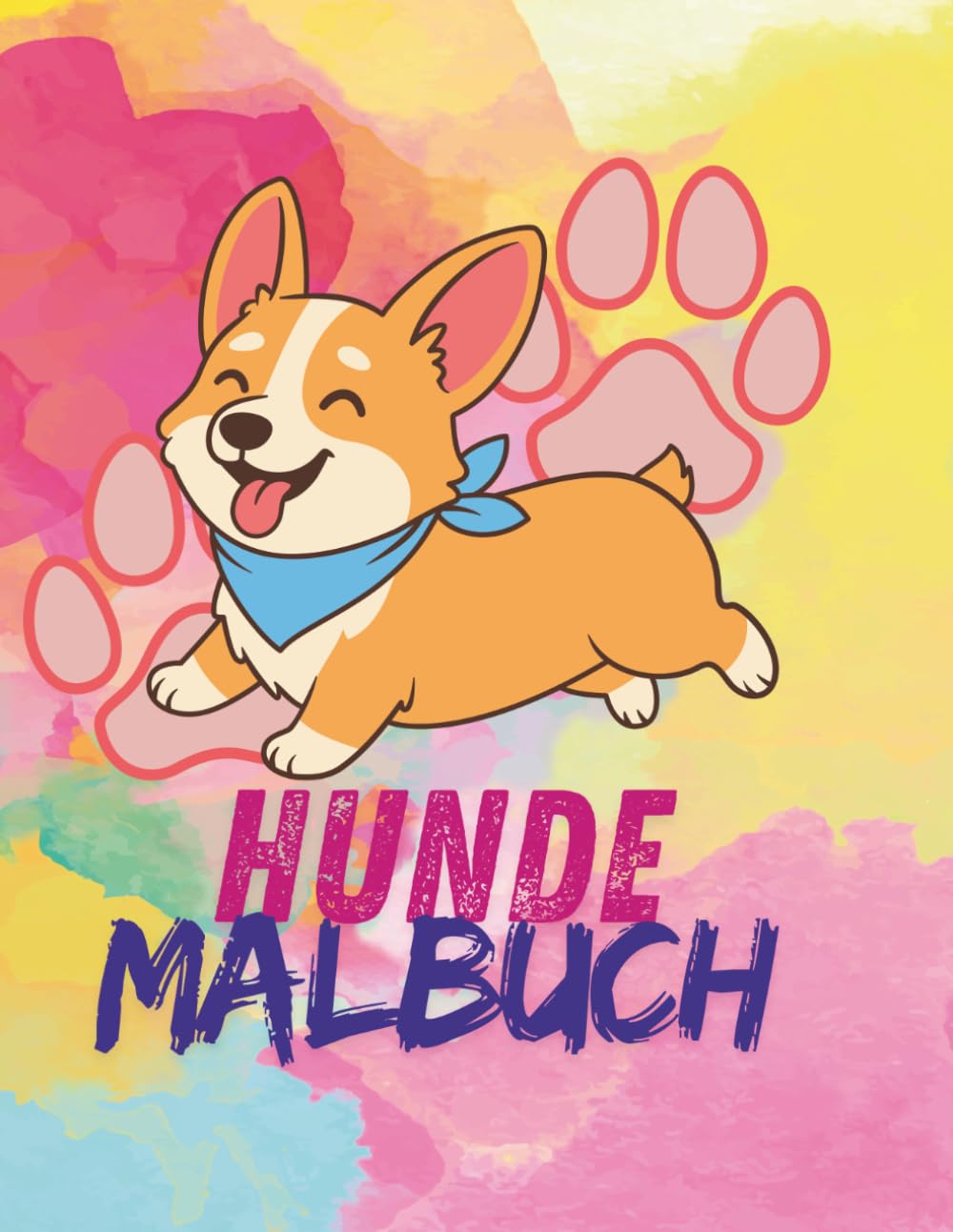 Hunde Malbuch: Süßes und entspannendes Hunde Malbuch für alle Altersgruppen | Über 30 liebevoll gestaltete Hundemotive für kleine Künstler
