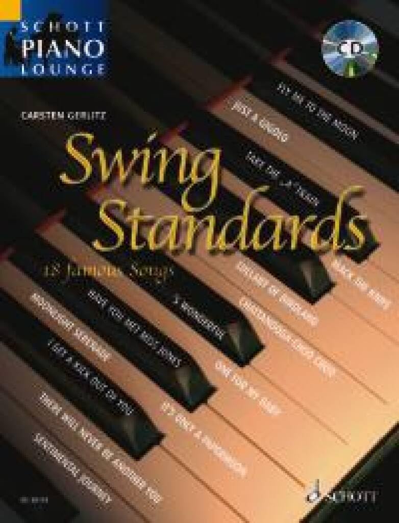 Swing Standards: 18 famous Swing Standards für Klavier