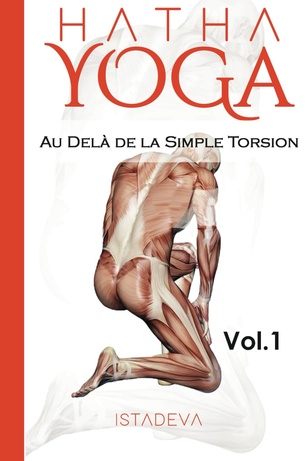Hatha Yoga - Volume 1 (Hathá Yoga)