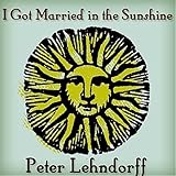  I Got Married in the Sunshine
