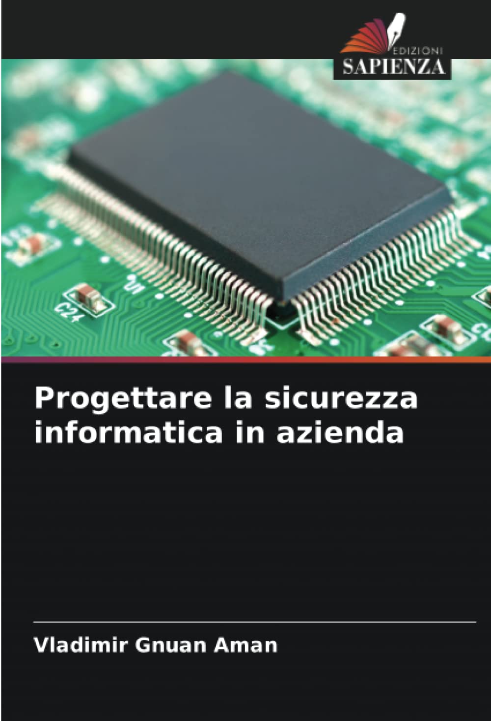 Progettare la sicurezza informatica in azienda