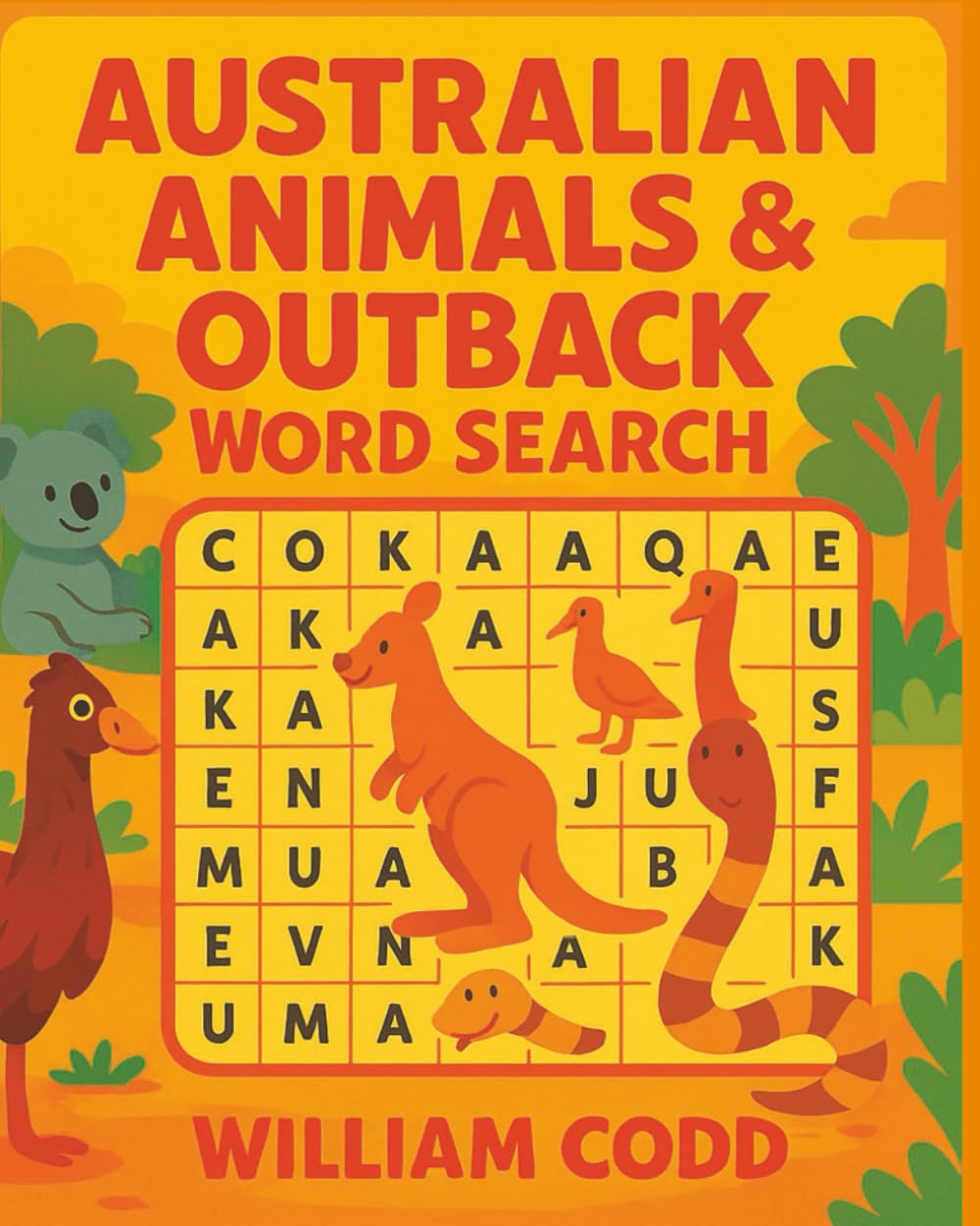 Australian Animals & Outback Word Search: Fun puzzles with large, easy to read print, for early readers (ages 5–8) and curious minds of all ages! ... (Wattle & Wolfhound Word Search Adventures)