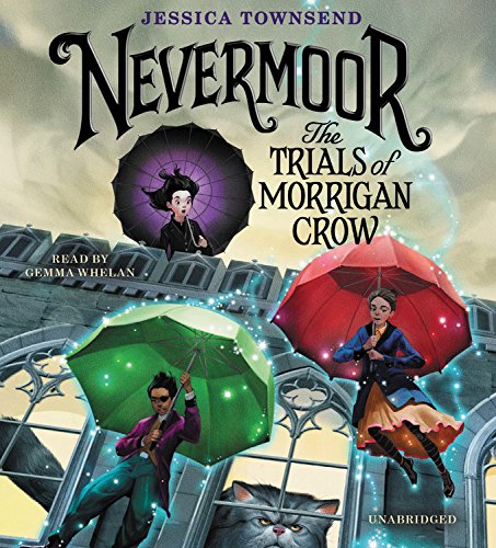 The Trials of Morrigan Crow (Nevermoor)