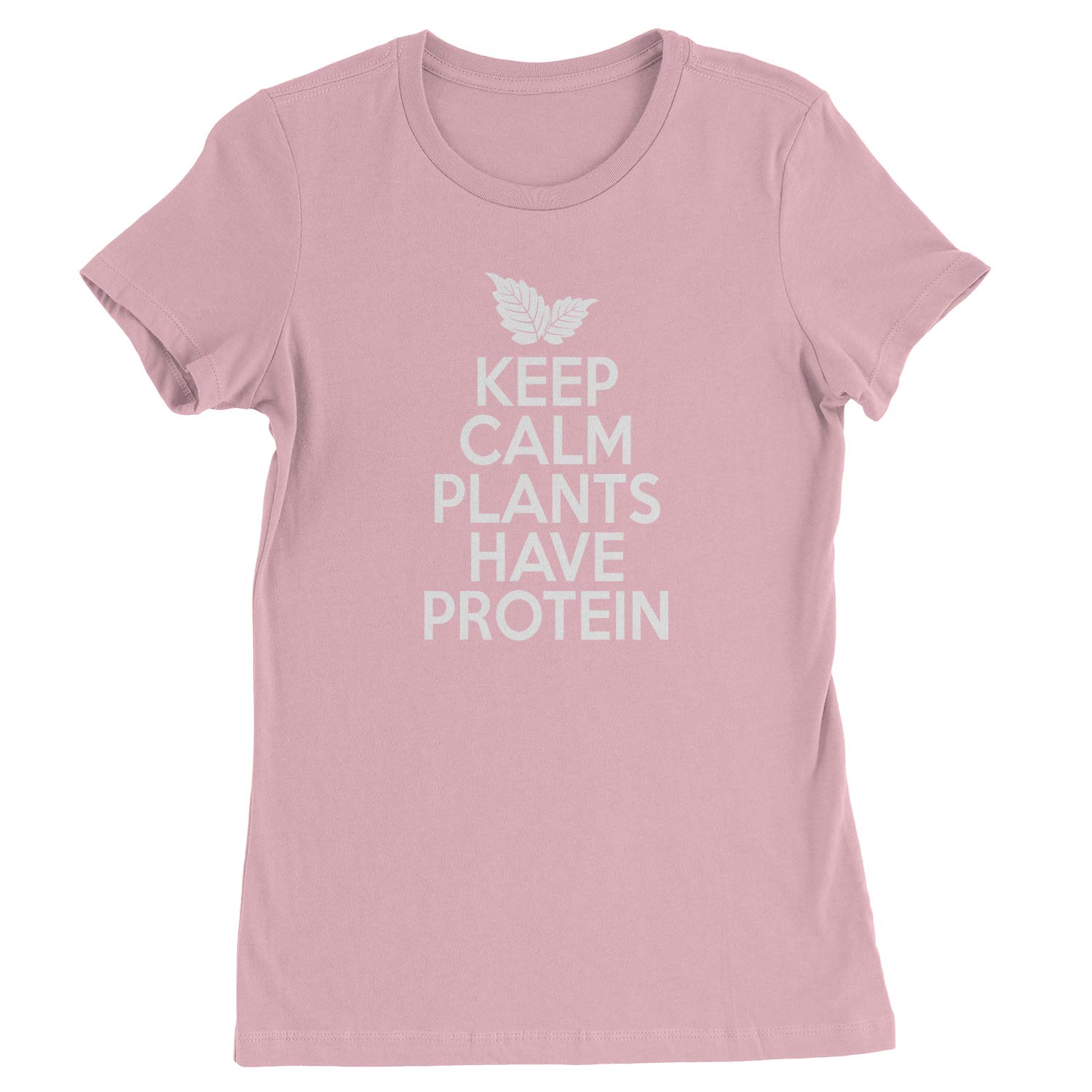 Keep Calm Plants Have Protein Vegetarian Womens T-Shirt