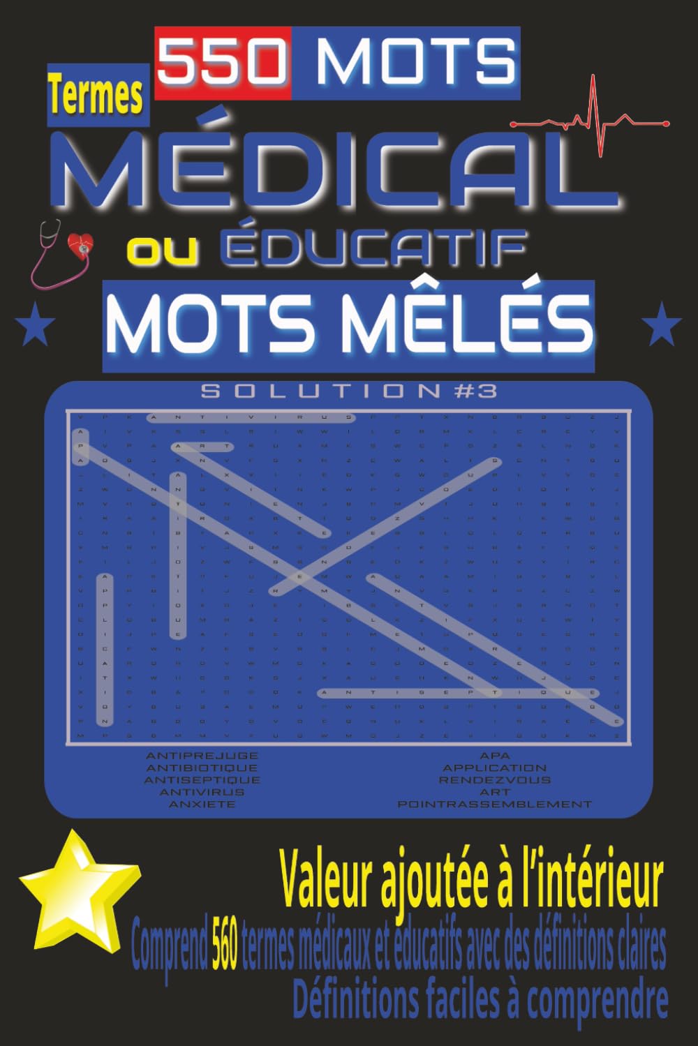 550 MOTS MÊLÉS MÉDICAUX & ÉDUCATIFS: 550 jeux de réflexion éducatifs pour étudiants et adultes Valeur ajoutée incluse : 560 termes médicaux et ... des définitions claires Format compact 6 × 9