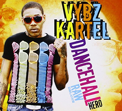 Dancehall Hero Raw Deluxe
