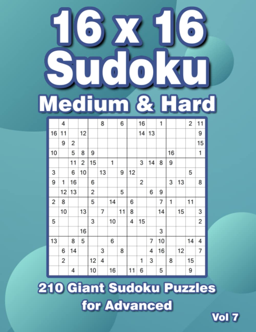 Mega Sudoku 16x16 Large Print: Big Sudoku Variation Puzzle Book with 210 16x16 Grids