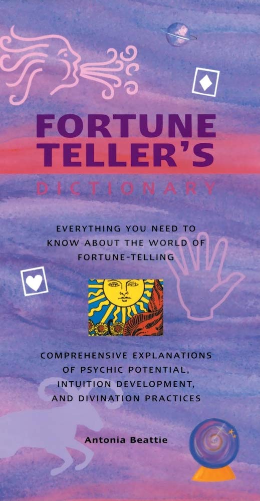 Fortune Teller's Dictionary Everything You Need to Know About the