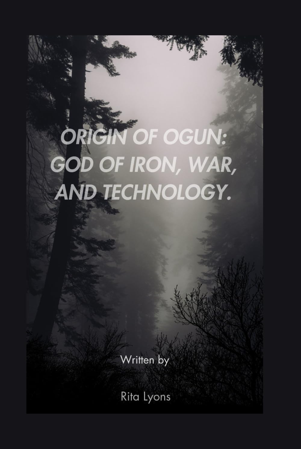 ORIGIN OF OGUN: GOD OF IRON, WAR, AND TECHNOLOGY