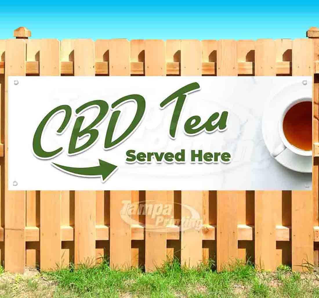 Cbd Tea Served Here Banner 13 oz | Non-Fabric | Heavy-Duty Vinyl Single-Sided With Metal Grommets