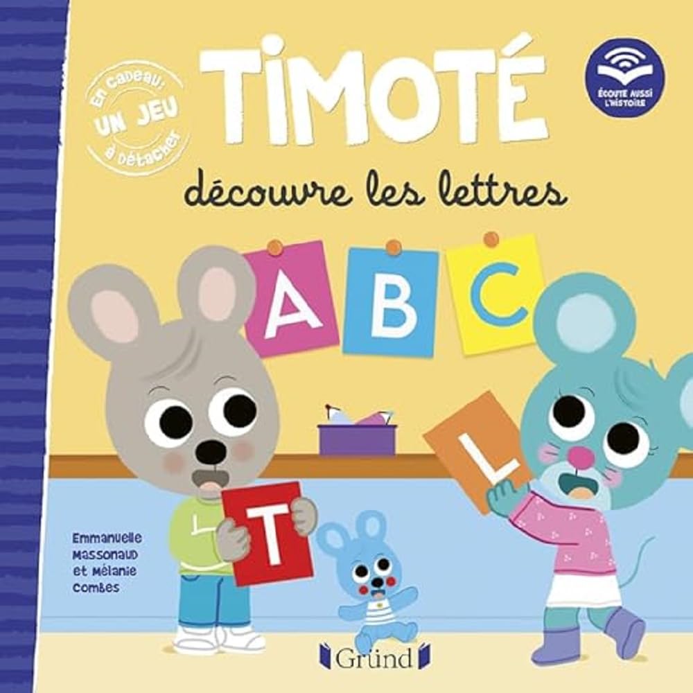 Timoté découvre les lettres (Écoute aussi l'histoire): Avec un jeu à détacher