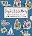 Barcellona. Guida illustrata pop up alle meraviglie della città. Ediz. illustrata