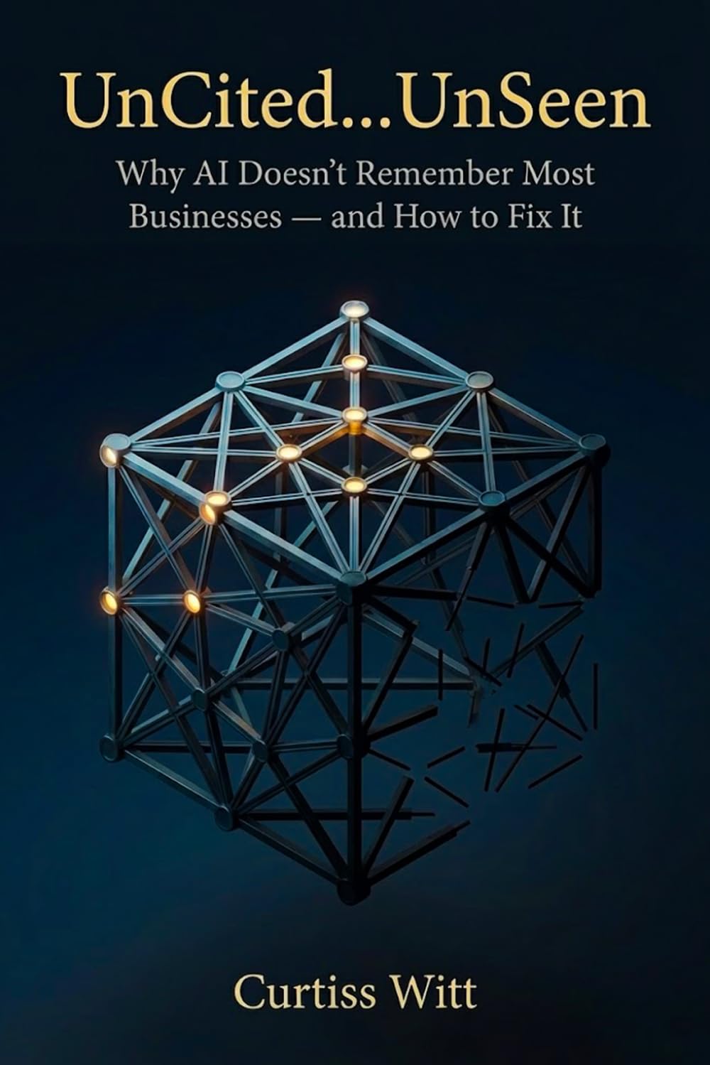 UnCited...UnSeen: Why AI Doesn’t Remember Most Businesses — and How to Fix It