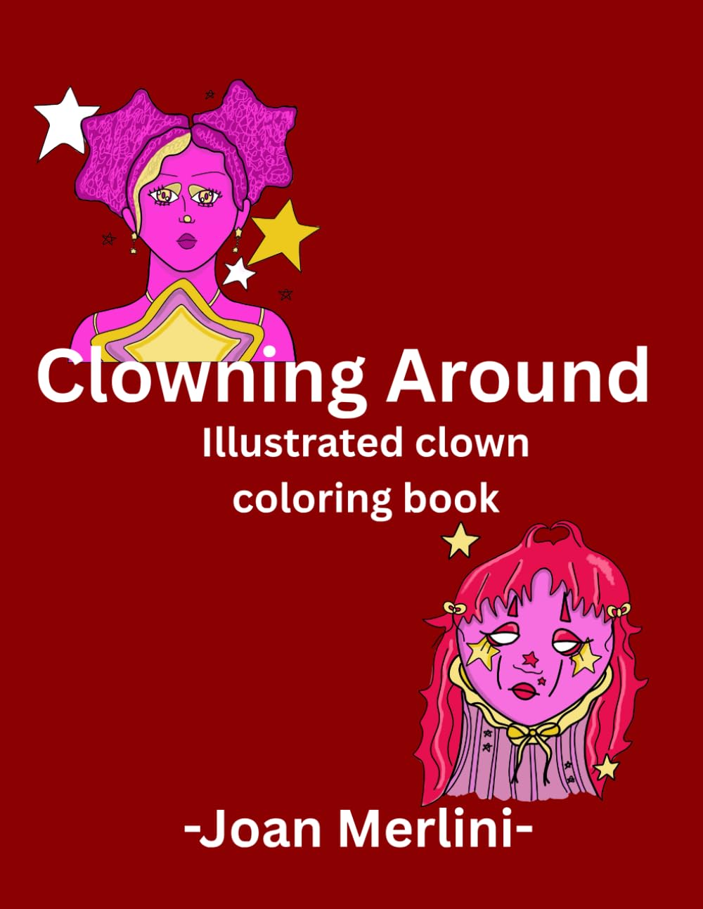 Clowning Around: Illustrated clown coloring book