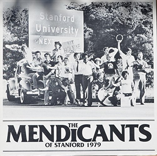 The Mendicants of Stanford 1979 : Helplessly Hoping; Vido, vido, Byala Vido; Stanford Hymn; Lucky Old Sun; Panama Red; Turn Your Radio On; Satin Doll; Uncle John's Band; Parting Glass