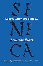 Letters on Ethics: To Lucilius (The Complete Works of Lucius Annaeus Seneca)